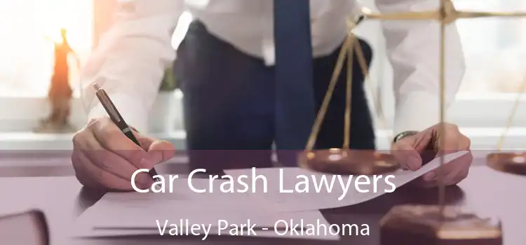 Car Crash Lawyers Valley Park - Oklahoma