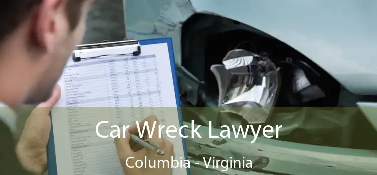 Car Wreck Lawyer Columbia - Virginia