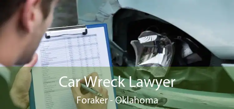 Car Wreck Lawyer Foraker - Oklahoma