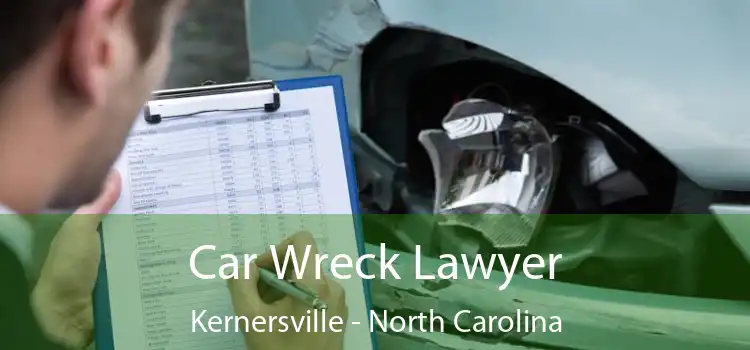 Car Wreck Lawyer Kernersville - North Carolina