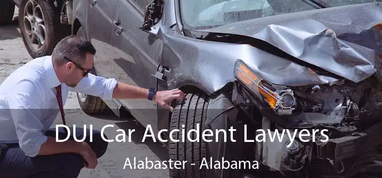 DUI Car Accident Lawyers Alabaster - Alabama