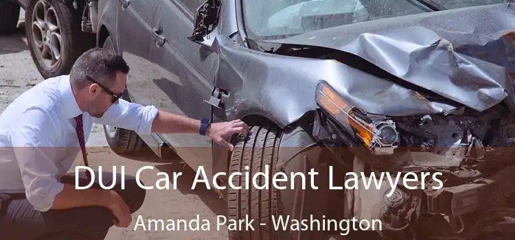 DUI Car Accident Lawyers Amanda Park - Washington