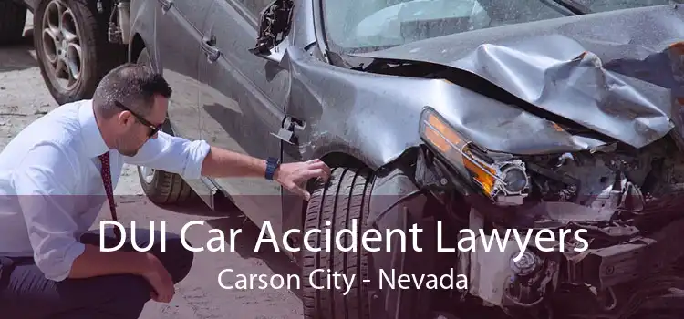 DUI Car Accident Lawyers Carson City - Nevada