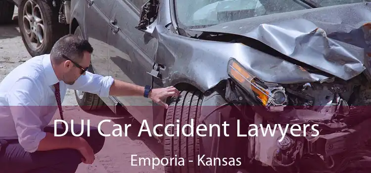 DUI Car Accident Lawyers Emporia - Kansas