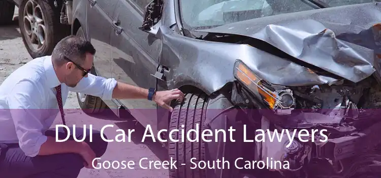 DUI Car Accident Lawyers Goose Creek - South Carolina