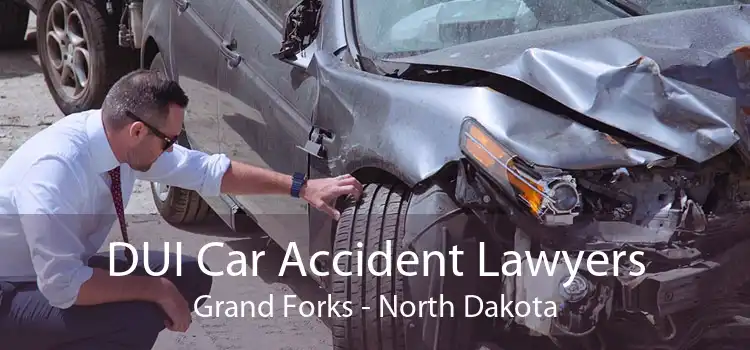 DUI Car Accident Lawyers Grand Forks - North Dakota