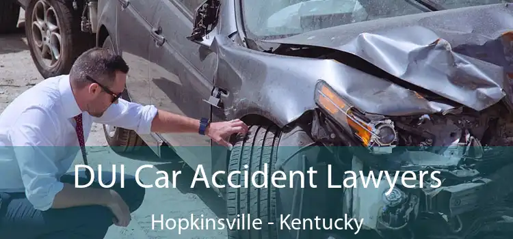 DUI Car Accident Lawyers Hopkinsville - Kentucky