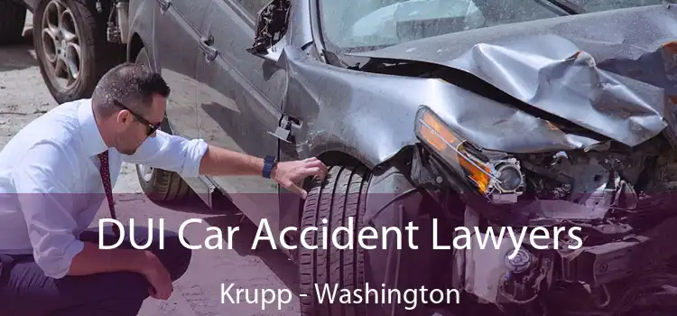 DUI Car Accident Lawyers Krupp - Washington