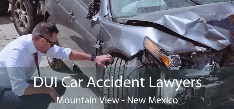 DUI Car Accident Lawyers Mountain View - New Mexico