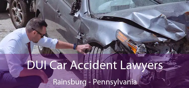 DUI Car Accident Lawyers Rainsburg - Pennsylvania