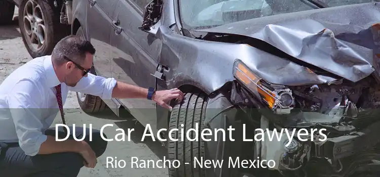 DUI Car Accident Lawyers Rio Rancho - New Mexico