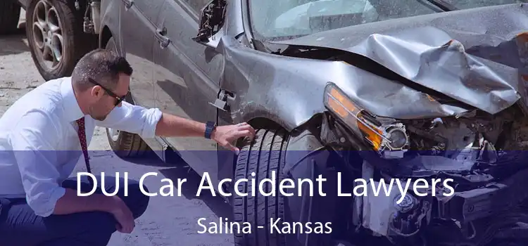 DUI Car Accident Lawyers Salina - Kansas