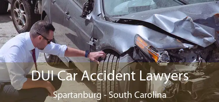 DUI Car Accident Lawyers Spartanburg - South Carolina