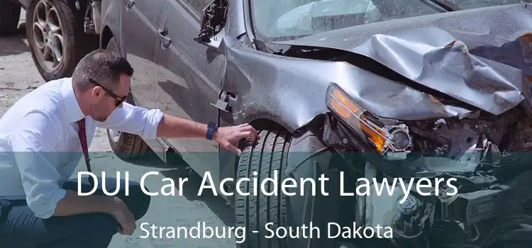 DUI Car Accident Lawyers Strandburg - South Dakota