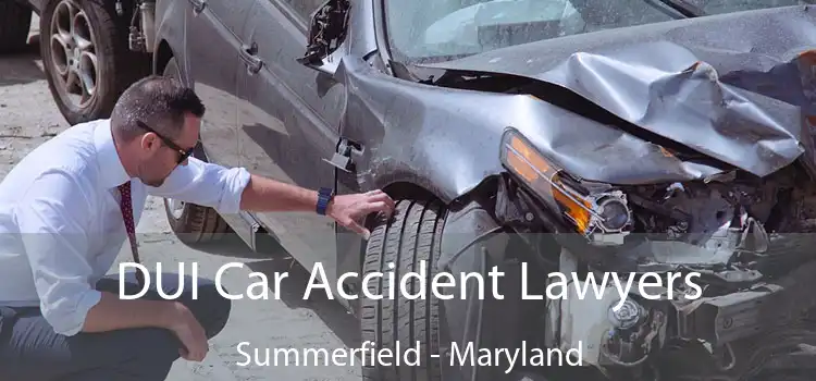 DUI Car Accident Lawyers Summerfield - Maryland