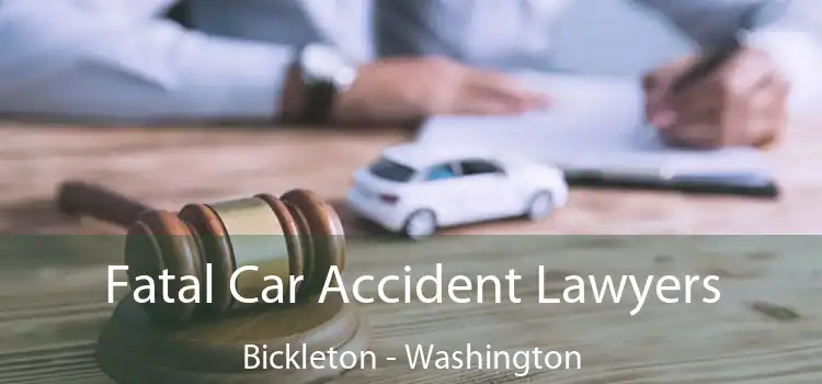 Fatal Car Accident Lawyers Bickleton - Washington