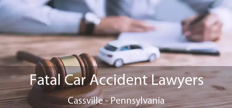 Fatal Car Accident Lawyers Cassville - Pennsylvania
