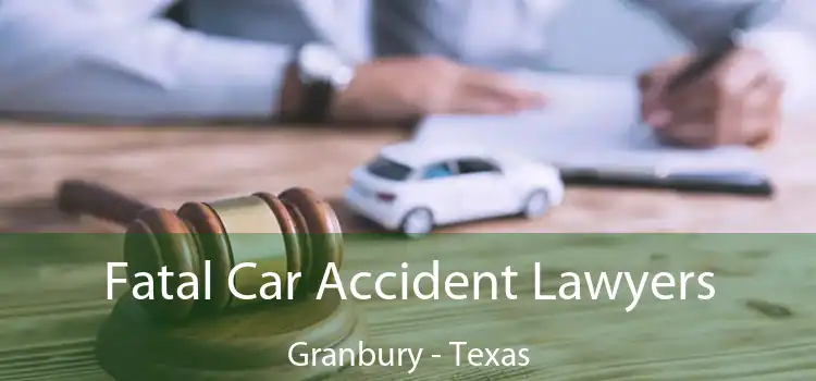 Fatal Car Accident Lawyers Granbury - Texas