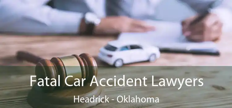 Fatal Car Accident Lawyers Headrick - Oklahoma