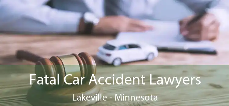 Fatal Car Accident Lawyers Lakeville - Minnesota