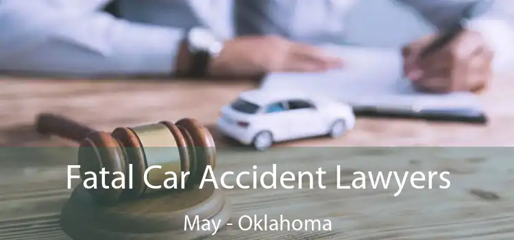 Fatal Car Accident Lawyers May - Oklahoma