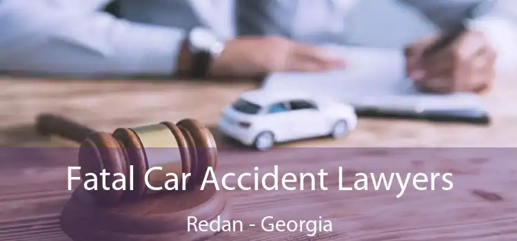 Fatal Car Accident Lawyers Redan - Georgia