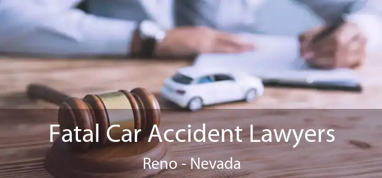 Fatal Car Accident Lawyers Reno - Nevada