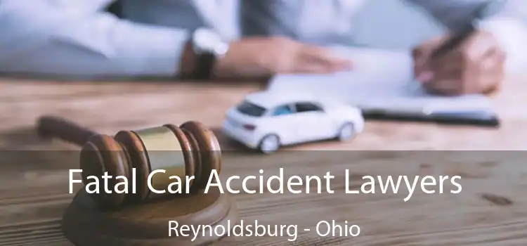 Fatal Car Accident Lawyers Reynoldsburg - Ohio