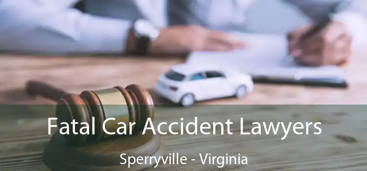 Fatal Car Accident Lawyers Sperryville - Virginia