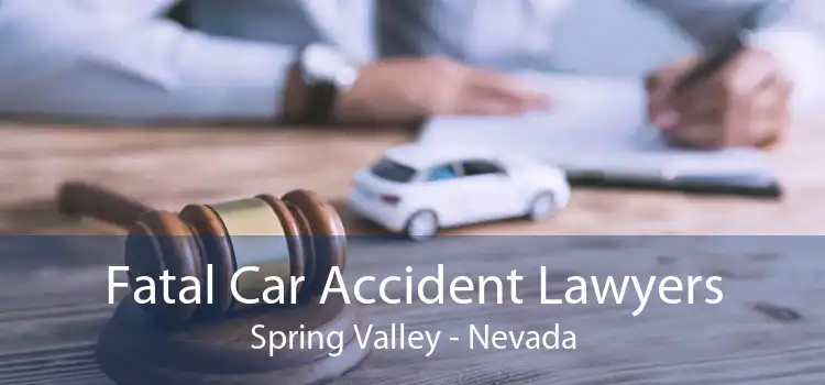 Fatal Car Accident Lawyers Spring Valley - Nevada