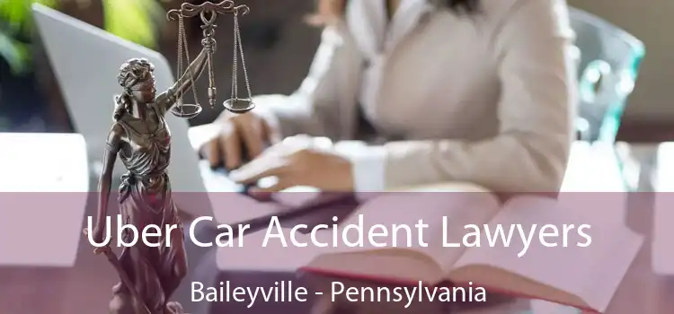 Uber Car Accident Lawyers Baileyville - Pennsylvania