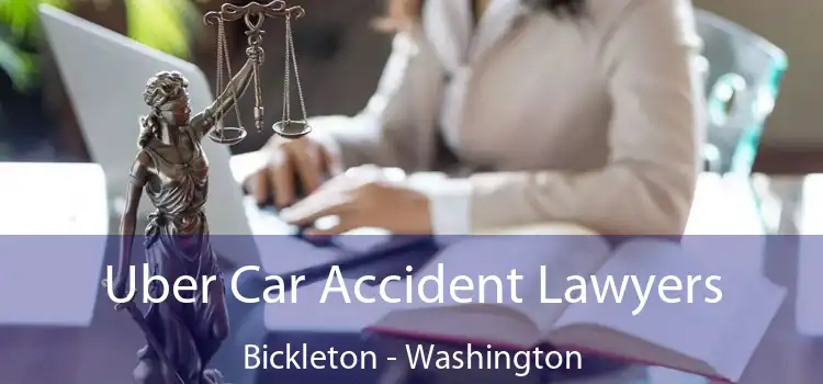 Uber Car Accident Lawyers Bickleton - Washington