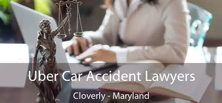 Uber Car Accident Lawyers Cloverly - Maryland