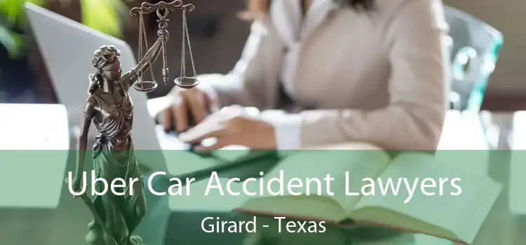 Uber Car Accident Lawyers Girard - Texas