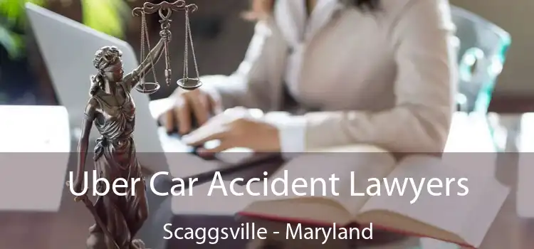 Uber Car Accident Lawyers Scaggsville - Maryland