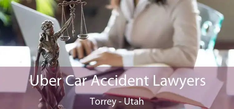 Uber Car Accident Lawyers Torrey - Utah